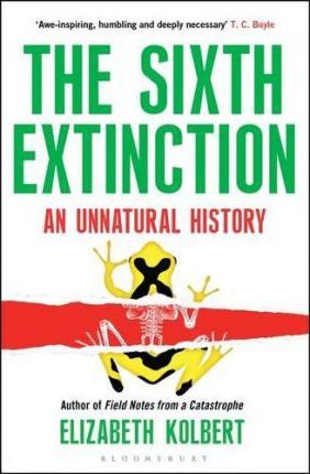 THE SIXTH EXTINCTION